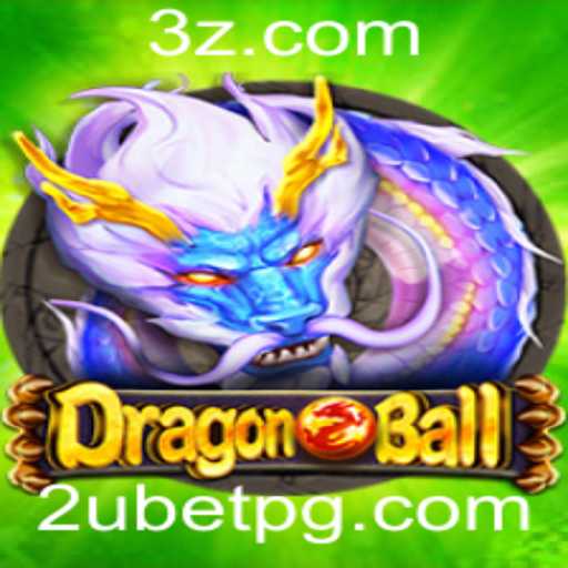 DragonBall: Descubra o Fascinante Universo do Jogo com 2ubet