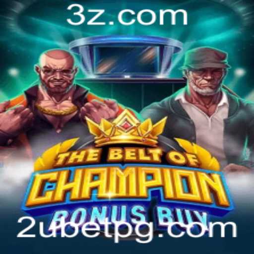 TheBeltOfChampionBonusBuy: Explorando o Novo Fenômeno em Jogos de Cassino Online